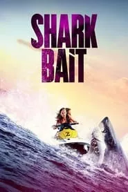 Shark Bait (2022) Shark Bait (2022)