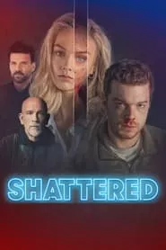 Shattered (2022) Shattered (2022)