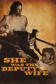 She was the Deputy’s Wife (2021) She was the Deputy’s Wife (2021)