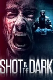 Shot in the Dark (2021) Shot in the Dark (2021)