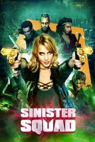 Sinister Squad (2016) Sinister Squad (2016)