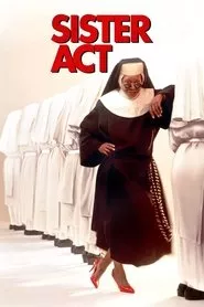 Sister Act (1992) Sister Act (1992)