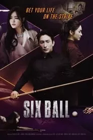 Six Ball (2020) Six Ball (2020)