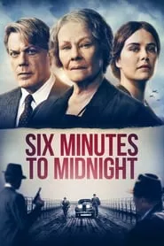 Six Minutes to Midnight (2020) Six Minutes to Midnight (2020)