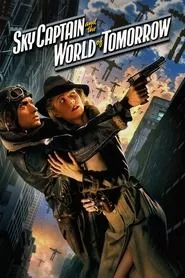Sky Captain and the World of Tomorrow (2004) Sky Captain and the World of Tomorrow (2004)