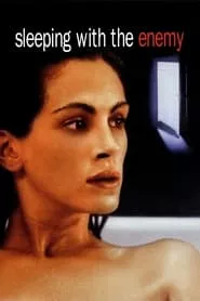 Sleeping with the Enemy (1991) Sleeping with the Enemy (1991)