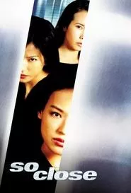 So Close (2002) So Close (2002)