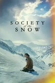 Society of the Snow (2023) Society of the Snow (2023)