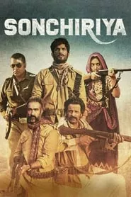 Sonchiriya (2019) Sonchiriya (2019)