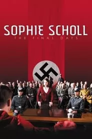 Sophie Scholl: The Final Days (2005) Sophie Scholl: The Final Days (2005)