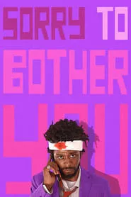 Sorry to Bother You (2018) Sorry to Bother You (2018)