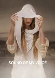 Sound of My Voice (2011) Sound of My Voice (2011)