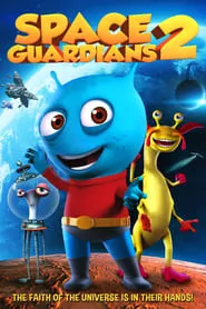 Space Guardians 2 (2018) Space Guardians 2 (2018)