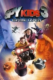 Spy Kids 3-D: Game Over (2003) Spy Kids 3-D: Game Over (2003)