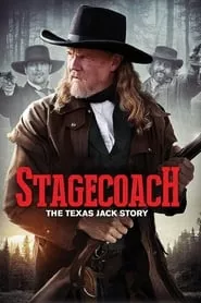 Stagecoach: The Texas Jack Story (2016) Stagecoach: The Texas Jack Story (2016)