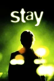 Stay (2005) Stay (2005)