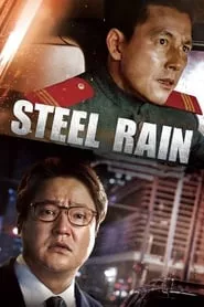 Steel Rain (2017) Steel Rain (2017)