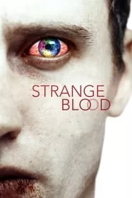 Strange Blood (2015) Strange Blood (2015)