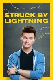 Struck by Lightning (2013) Struck by Lightning (2013)