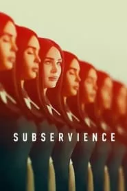 Subservience (2024) Subservience (2024)