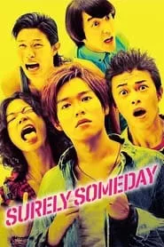 Surely Someday (2010) Surely Someday (2010)