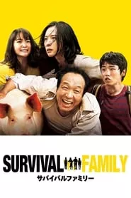 Survival Family (2016) Survival Family (2016)