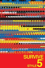 Survive Style 5+ (2004) Survive Style 5+ (2004)
