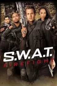 S.W.A.T.: Firefight (2011) S.W.A.T.: Firefight (2011)