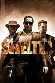 Swelter (2014) Swelter (2014)