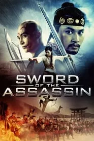 Sword of the Assassin (2012) Sword of the Assassin (2012)