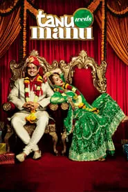 Tanu Weds Manu (2011) Tanu Weds Manu (2011)