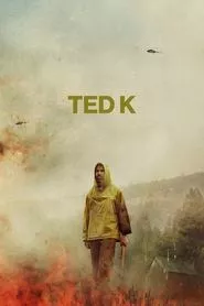 Ted K (2021) Ted K (2021)