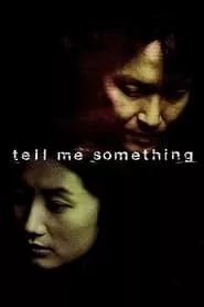 Tell Me Something (1999) Tell Me Something (1999)