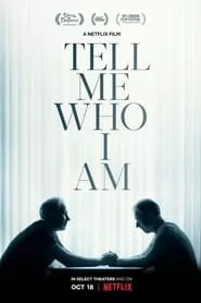 Tell Me Who I Am (2019) Tell Me Who I Am (2019)