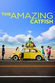 The Amazing Catfish (2013) The Amazing Catfish (2013)
