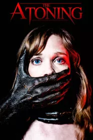 The Atoning (2017) The Atoning (2017)
