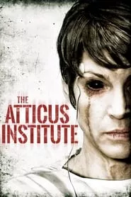 The Atticus Institute (2015) The Atticus Institute (2015)