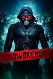 The Awakener (2018) The Awakener (2018)