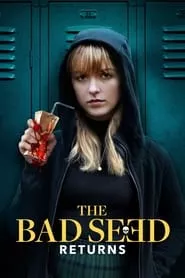 The Bad Seed Returns (2022) The Bad Seed Returns (2022)