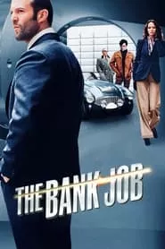 The Bank Job (2008) The Bank Job (2008)