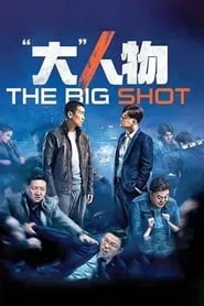 The Big Shot (2019) The Big Shot (2019)