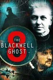 The Blackwell Ghost 8 (2024) The Blackwell Ghost 8 (2024)