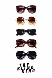 The Bling Ring (2013) The Bling Ring (2013)