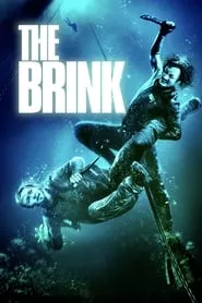 The Brink (2017) The Brink (2017)