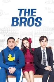 The Bros (2017) The Bros (2017)
