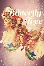 The Butterfly Tree (2017) The Butterfly Tree (2017)