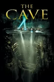The Cave (2005) The Cave (2005)