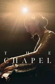 The Chapel (2023) The Chapel (2023)