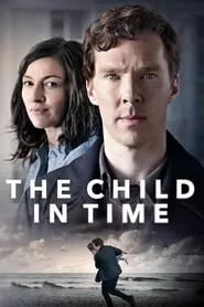 The Child in Time (2018) The Child in Time (2018)