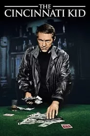 The Cincinnati Kid (1965) The Cincinnati Kid (1965)